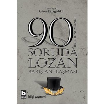 90 SORUDA LOZAN - GÜRER KARAGEDIKLI