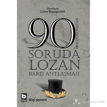 90 SORUDA LOZAN - GÜRER KARAGEDIKLI