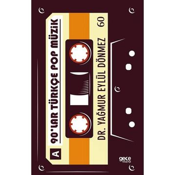 90'lar Türkçe Pop Müzik - Yağmur Eylül Dönmez