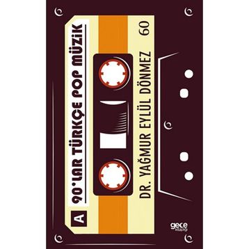 90'lar Türkçe Pop Müzik - Yağmur Eylül Dönmez