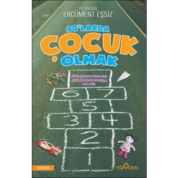 90’larda Çocuk Olmak - Ercüment Eşsiz