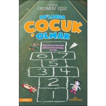 90’larda Çocuk Olmak - Ercüment Eşsiz
