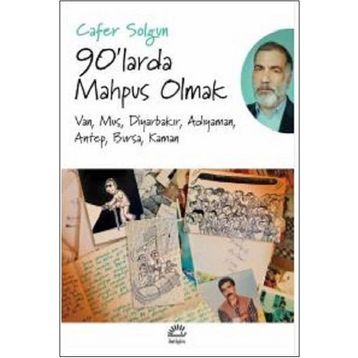 90'larda Mahpus Olmak - Cafer Solgun