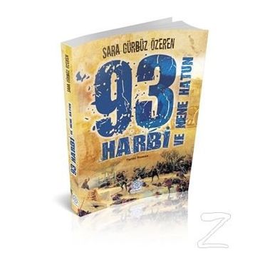 93 Harbi ve Nene Hatun - Sara Gürbüz Özeren