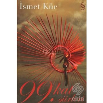 99. KAT ŞİİRLERİ - İSMET KÜR