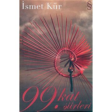 99. KAT ŞİİRLERİ - İSMET KÜR