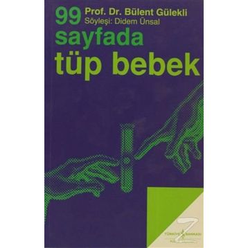99 Sayfada Tüp Bebek - Bülent Gülekli