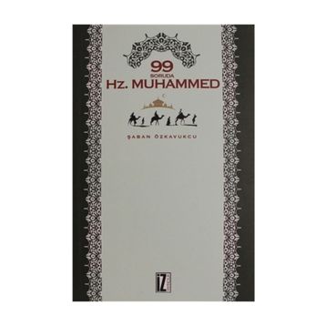 99 Soruda Hz.Muhammed - Şaban Özkavukcu
