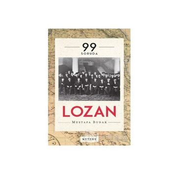 99 Soruda Lozan - Mustafa Budak