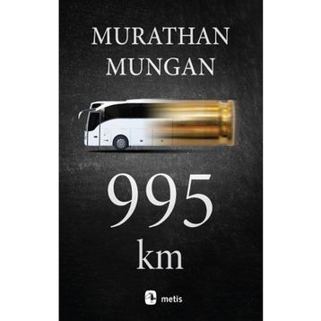 995 km - Murathan Mungan