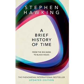 A Brief History Of Time From Big Bang To Black Holes - Stephen Hawking