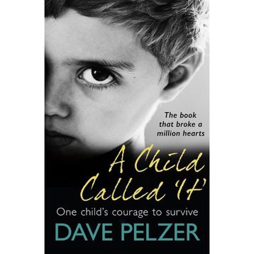 A Child Called It - Dave Pelzer
