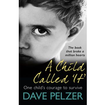 A Child Called It - Dave Pelzer