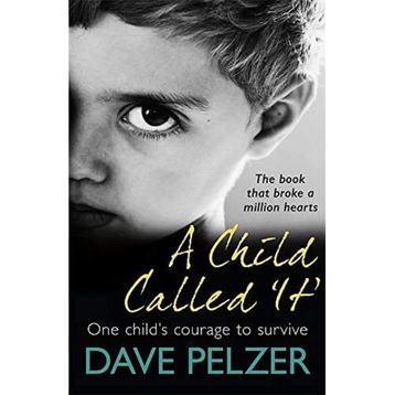 A Child Called It - Dave Pelzer