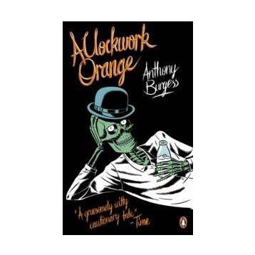 A Clockwork Orange - Anthony Burgess
