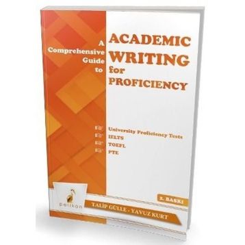 A Comprehensive Guide to Academic Writing for Proficiency Yavuz Kurt
