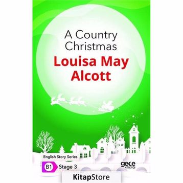 A Country Christmas - Louisa May Alcott