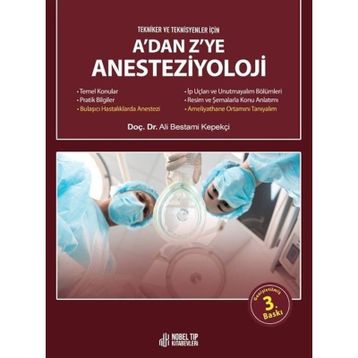 A dan Z ye Anesteziyoloji - Nobel Tıp Kitabevleri