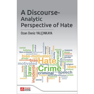 A Discourse-Analytic Perspective Of Hate - Pegem Akademi Yayıncılık
