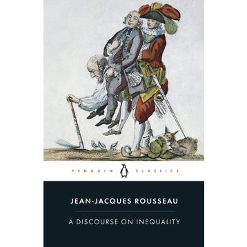 A Discourse on Inequality - Jean-Jacques Rousseau