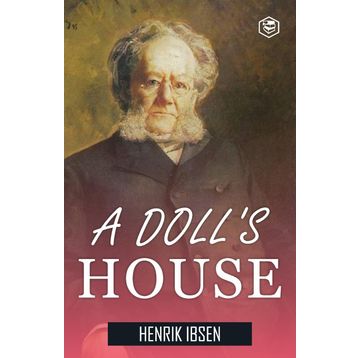 A Doll's House - Henrik İbsen
