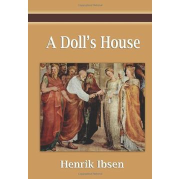 A Doll's House - Henrik İbsen