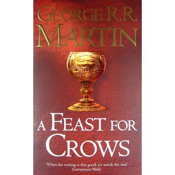 A Feast for Crows -Book 4 - G.R.R. Martin
