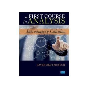 A First Course in Analysis - Baver Okutmuştur