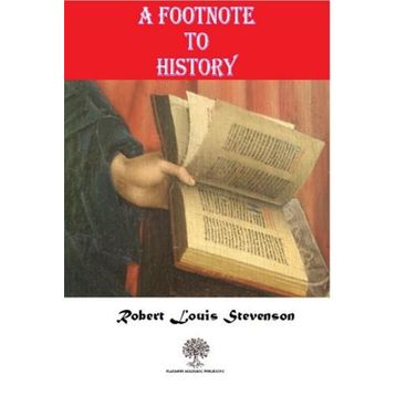 A Footnote To History - Robert Louis Stevenson