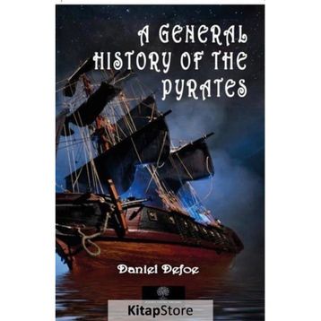 A General History Of The Pyrates - Daniel Defoe