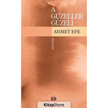 A Güzeller Güzeli- Ahmet