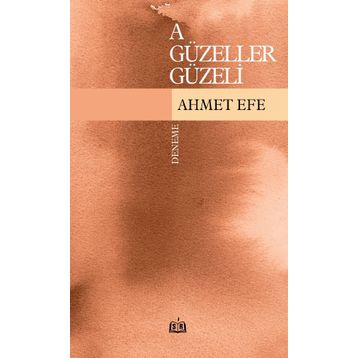 A Güzeller Güzeli- Ahmet
