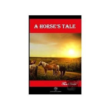 A Horse's Tale - Mark Twain - Platanus Publishing