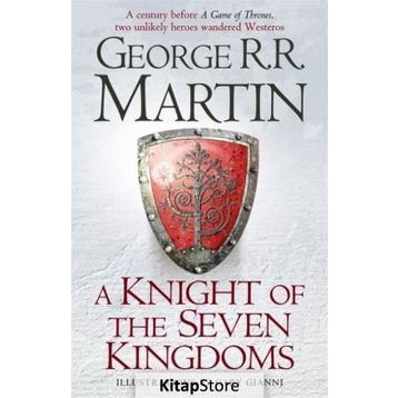 A Knight Of The Seven Kingdoms - George Martin