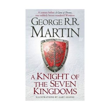 A Knight Of The Seven Kingdoms - George Martin