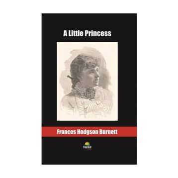 A Little Princess - frances hudgson burnett