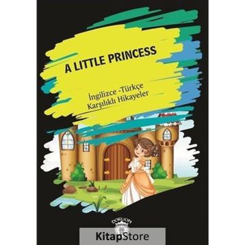 A Little Princess İngilizce Türkçe Karşılıklı Hikayeler - Metin Gökçe
