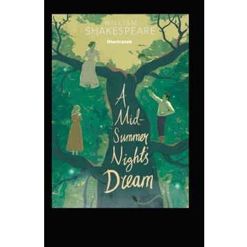 A Midsummer Night's Dream - William Shakespeare