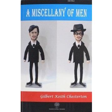 A Miscellany Of Men - Gilbert Keith Chesterton