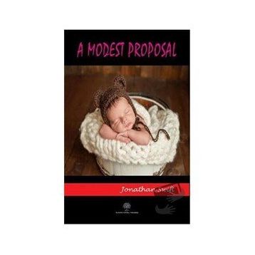A Modest Proposal - Jonathan Swift