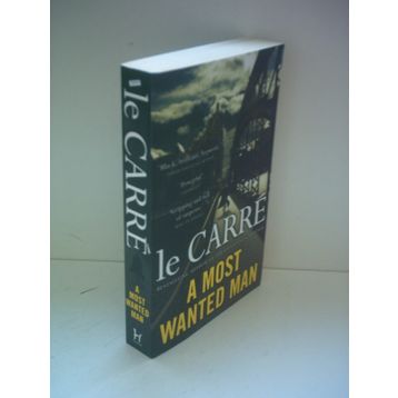 A Most Wanted Man - John le Carré