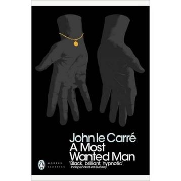 A Most Wanted Man - John le Carré