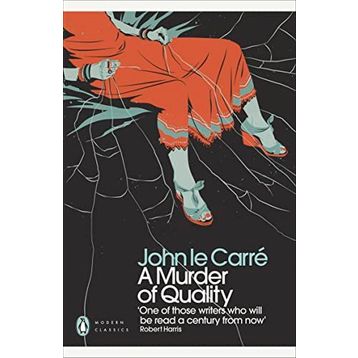 A Murder of Quality - John le Carré