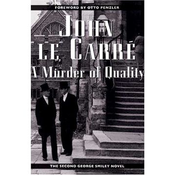 A Murder of Quality - John le Carré