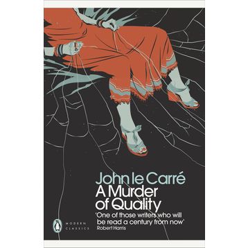 A Murder of Quality - John le Carré