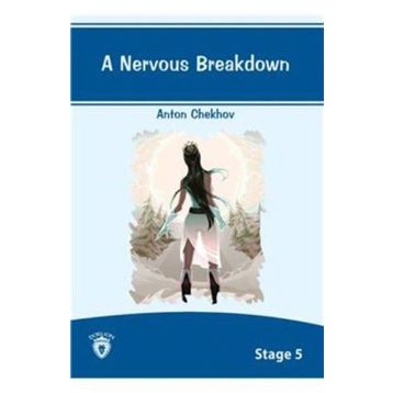A Nervous Breakdown - Anton Chekhov
