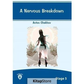 A Nervous Breakdown - Anton Chekhov