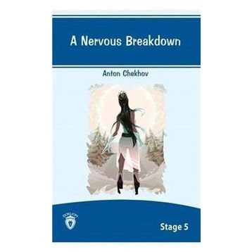 A Nervous Breakdown - Anton Chekhov