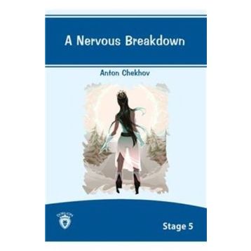 A Nervous Breakdown - Anton Chekhov