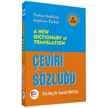 A NEW DICTIONARY OF TRANSLATION ÇEVİRİ SÖZLÜĞÜ - İSMAİL BOZTAŞ
